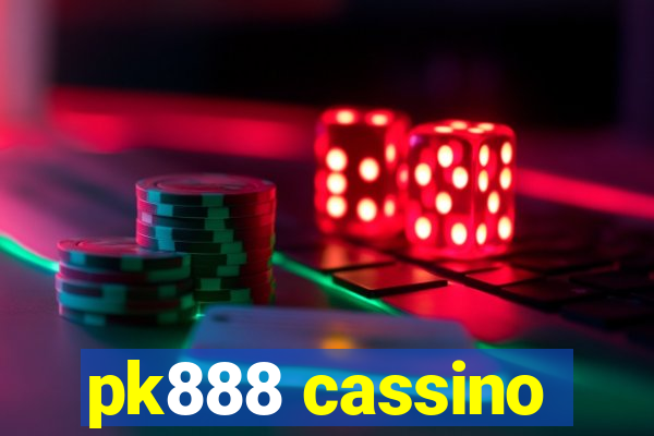 pk888 cassino